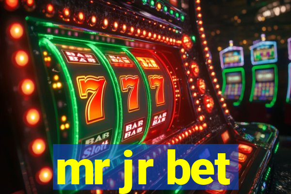 mr jr bet