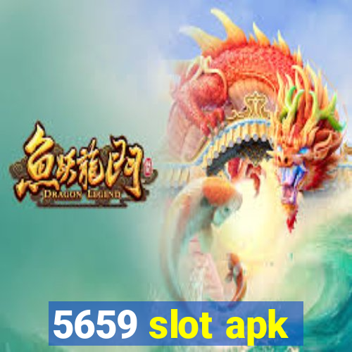 5659 slot apk