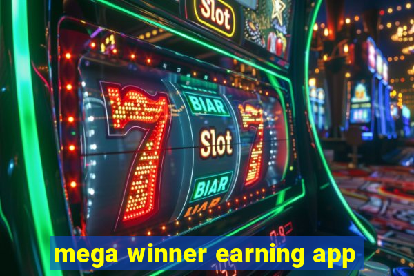 mega winner earning app