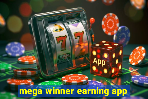 mega winner earning app