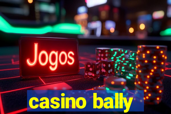 casino bally