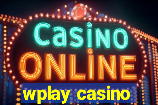 wplay casino