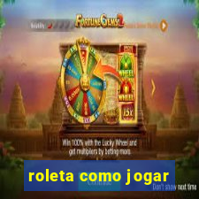 roleta como jogar