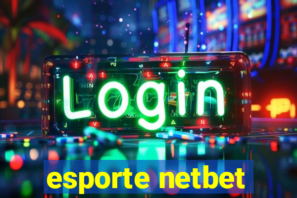 esporte netbet