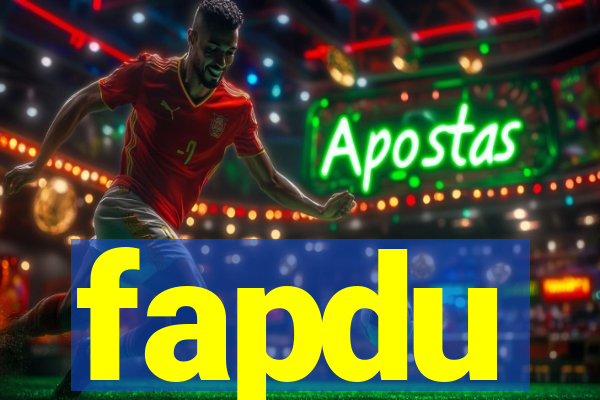 fapdu