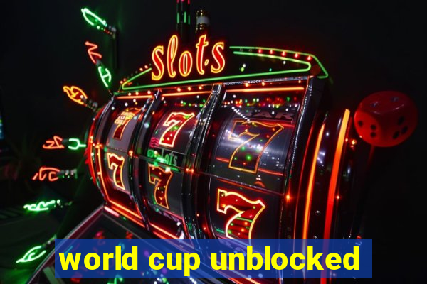 world cup unblocked