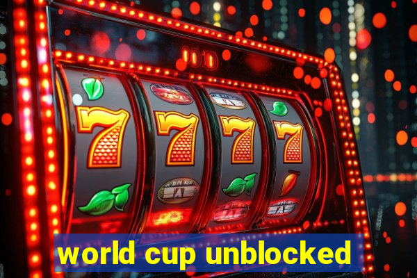 world cup unblocked