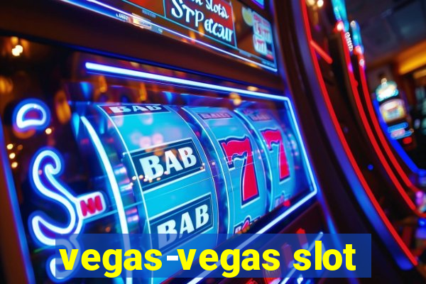 vegas-vegas slot