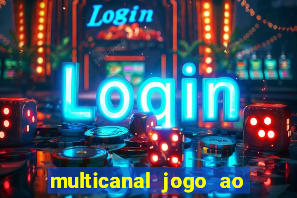 multicanal jogo ao vivo bahia