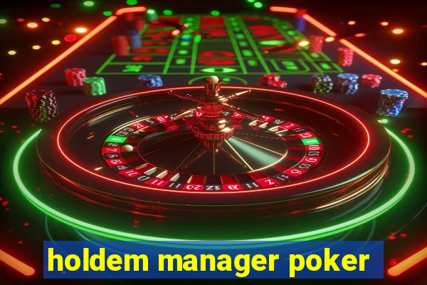 holdem manager poker