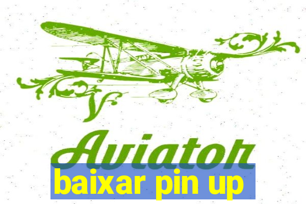 baixar pin up