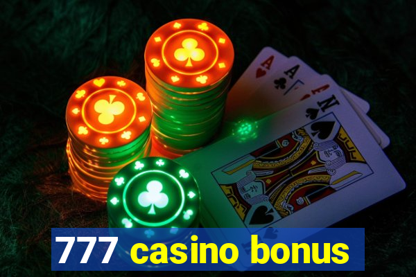 777 casino bonus