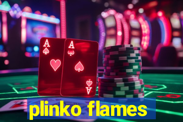 plinko flames