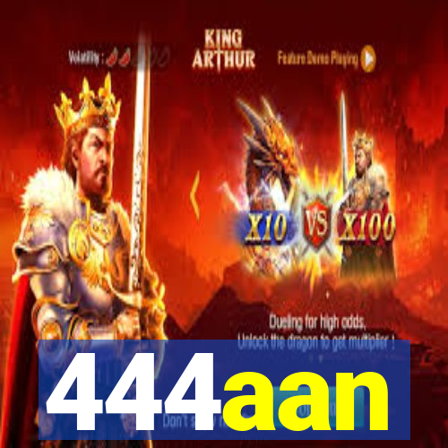 444aan