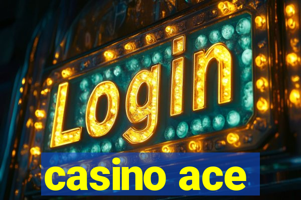 casino ace