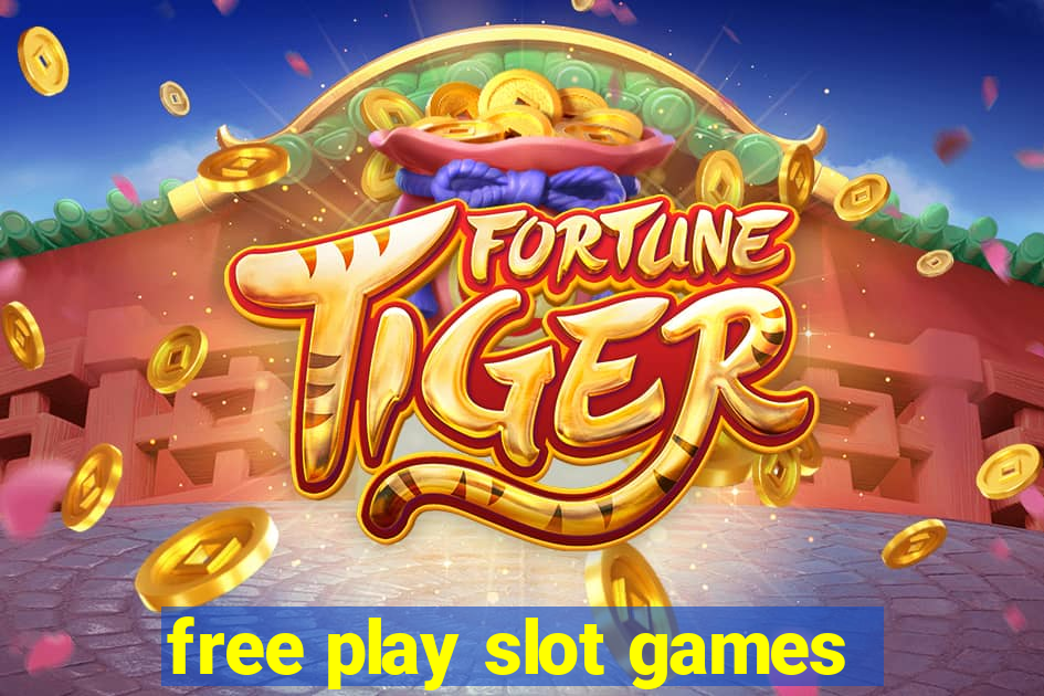 free play slot games