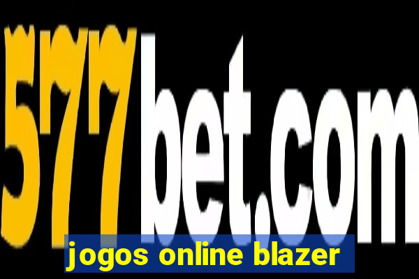 jogos online blazer