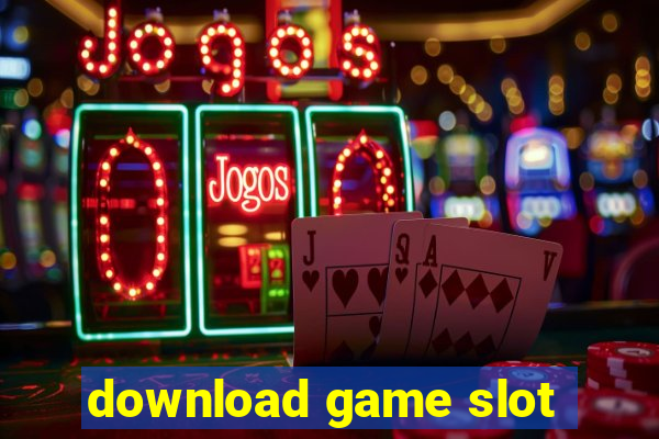 download game slot