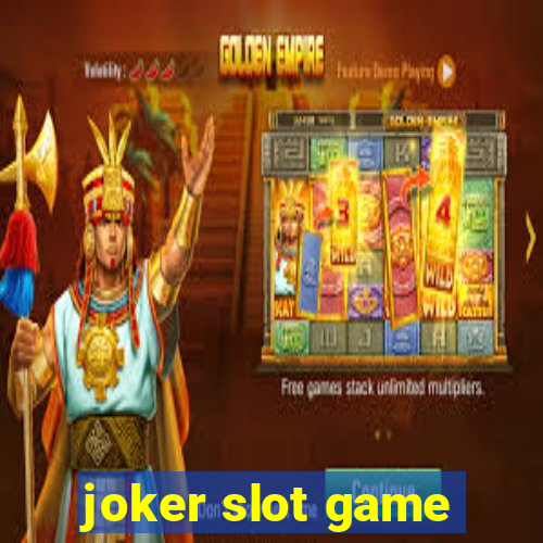 joker slot game