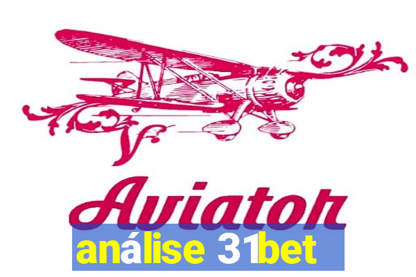 análise 31bet