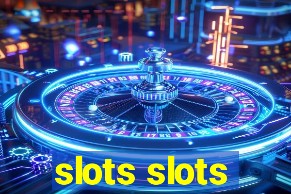 slots slots