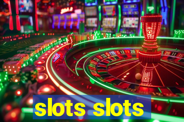 slots slots