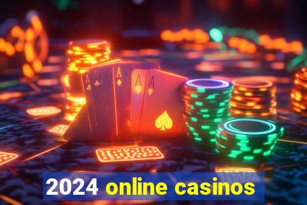 2024 online casinos