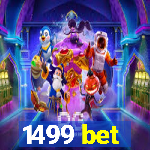 1499 bet