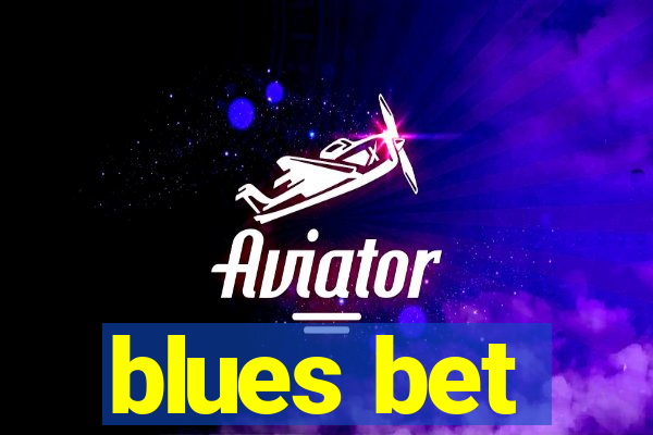 blues bet