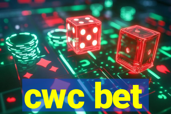 cwc bet