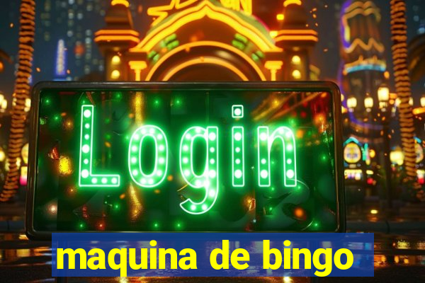 maquina de bingo