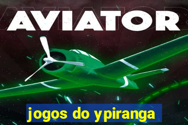 jogos do ypiranga