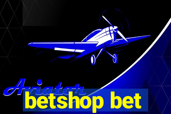 betshop bet