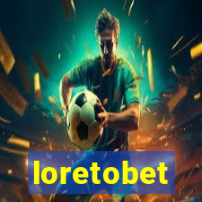 loretobet