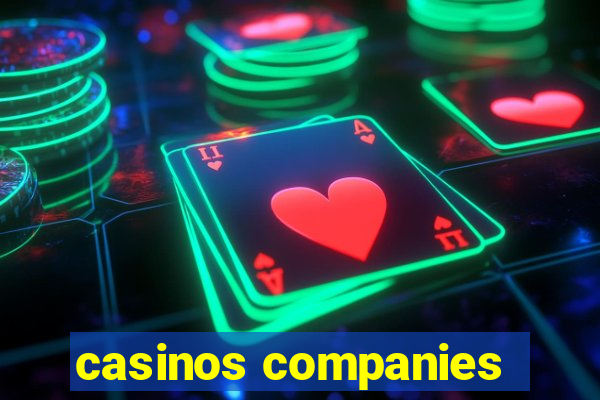 casinos companies