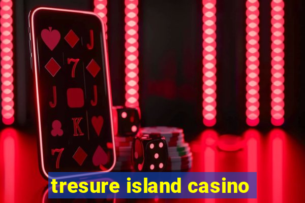 tresure island casino