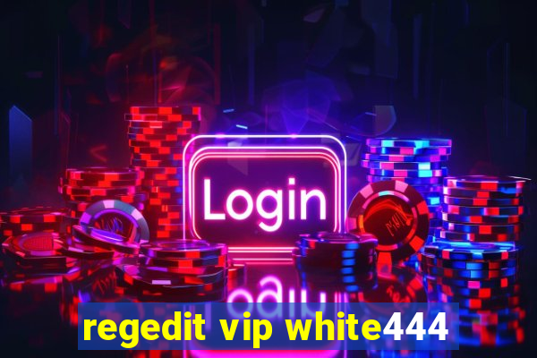 regedit vip white444