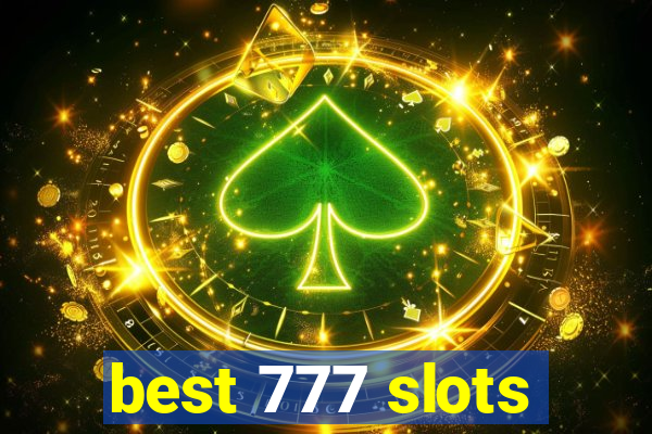 best 777 slots