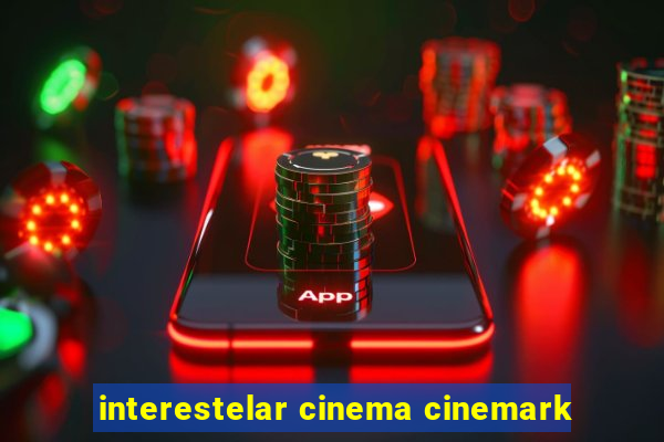 interestelar cinema cinemark