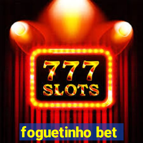 foguetinho bet