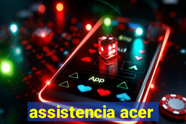 assistencia acer