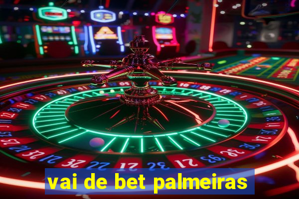 vai de bet palmeiras