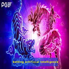 betting artificial intelligence