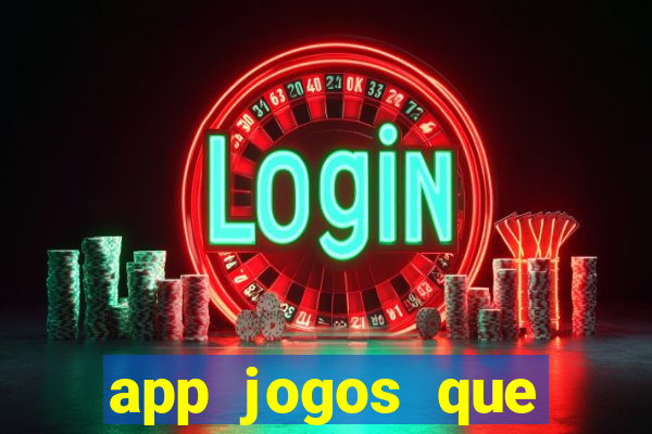 app jogos que pagam de verdade