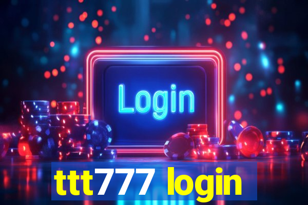 ttt777 login