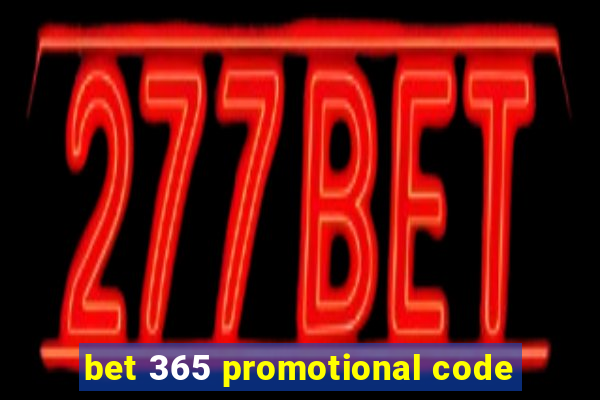 bet 365 promotional code