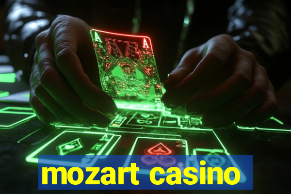 mozart casino