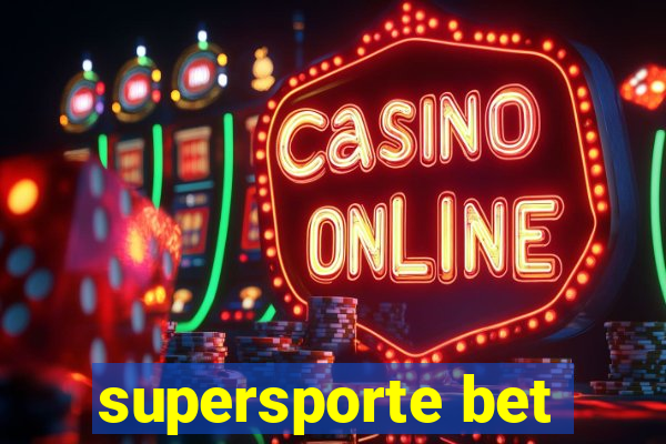 supersporte bet