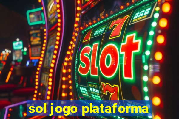 sol jogo plataforma