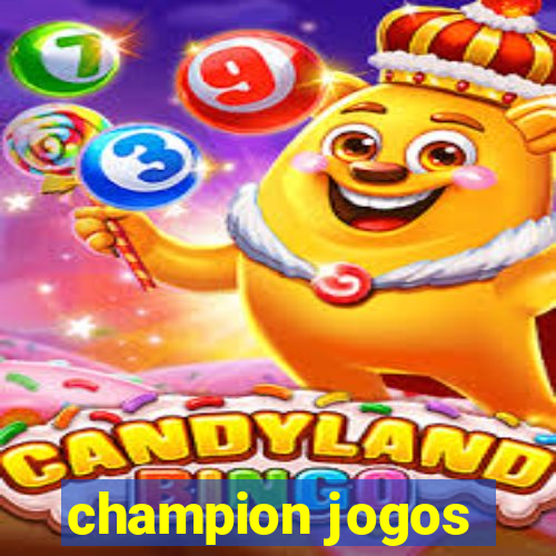 champion jogos